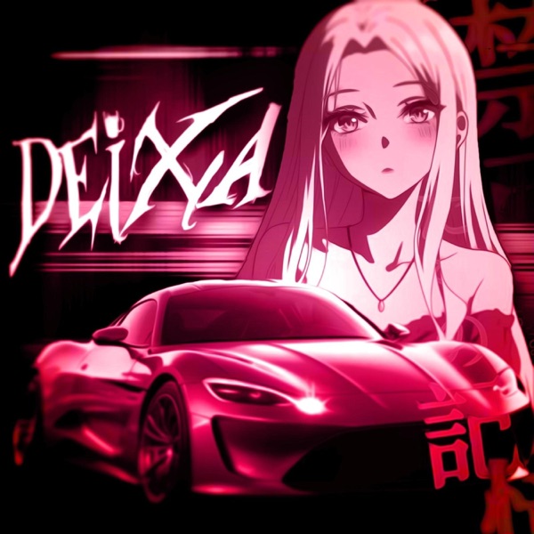 DEIXA (feat. X972) - EP