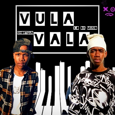 VULA VALA (feat. Shortgun) - Single