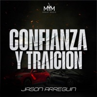 Confianza Y Traición - Single - Jason Arreguin