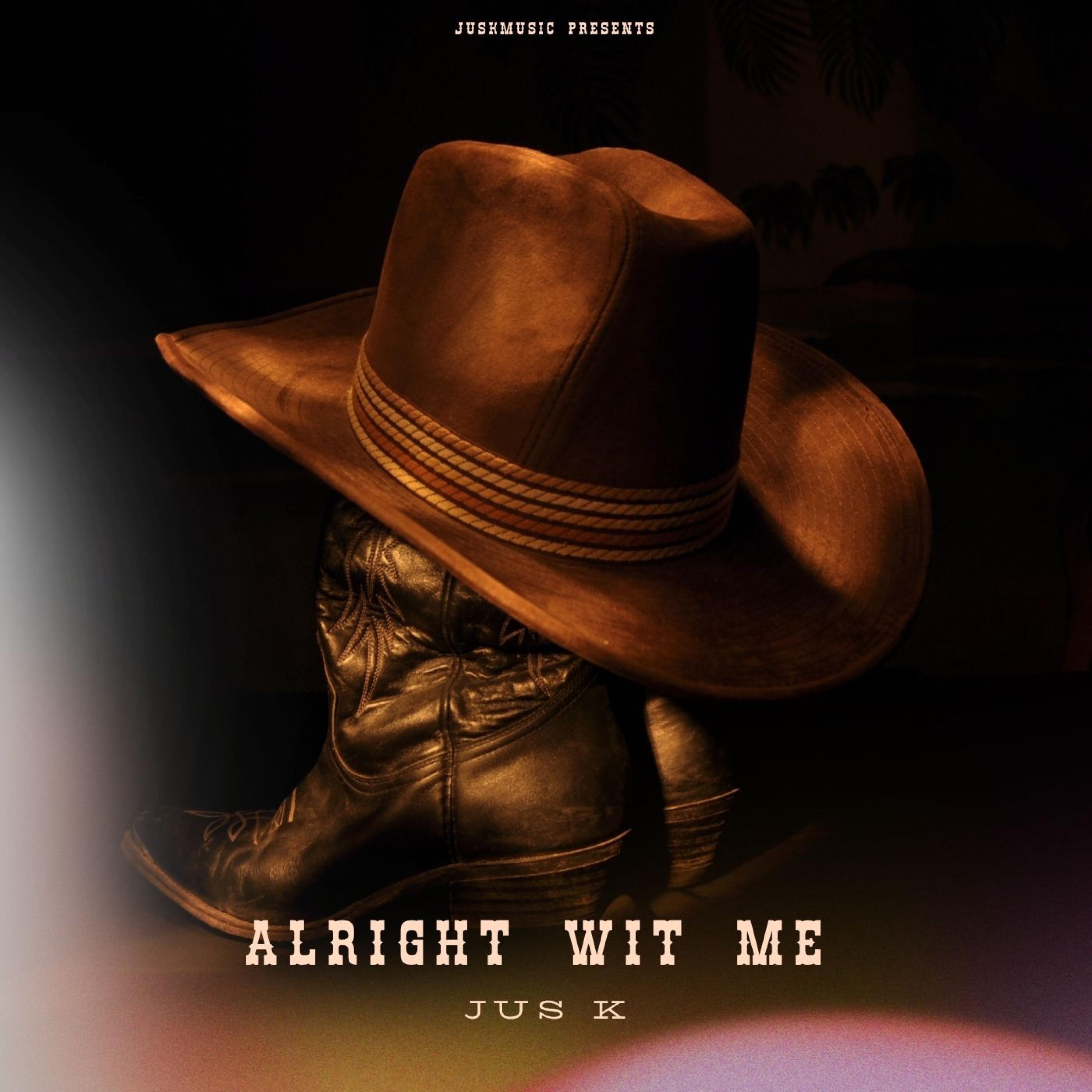 ALRIGHT WIT ME - Single
