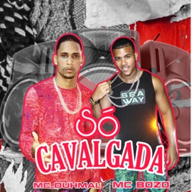 Só Cavalgada MC Bozo & Mc duhmal