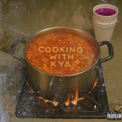 Cookin wit Kya - Single