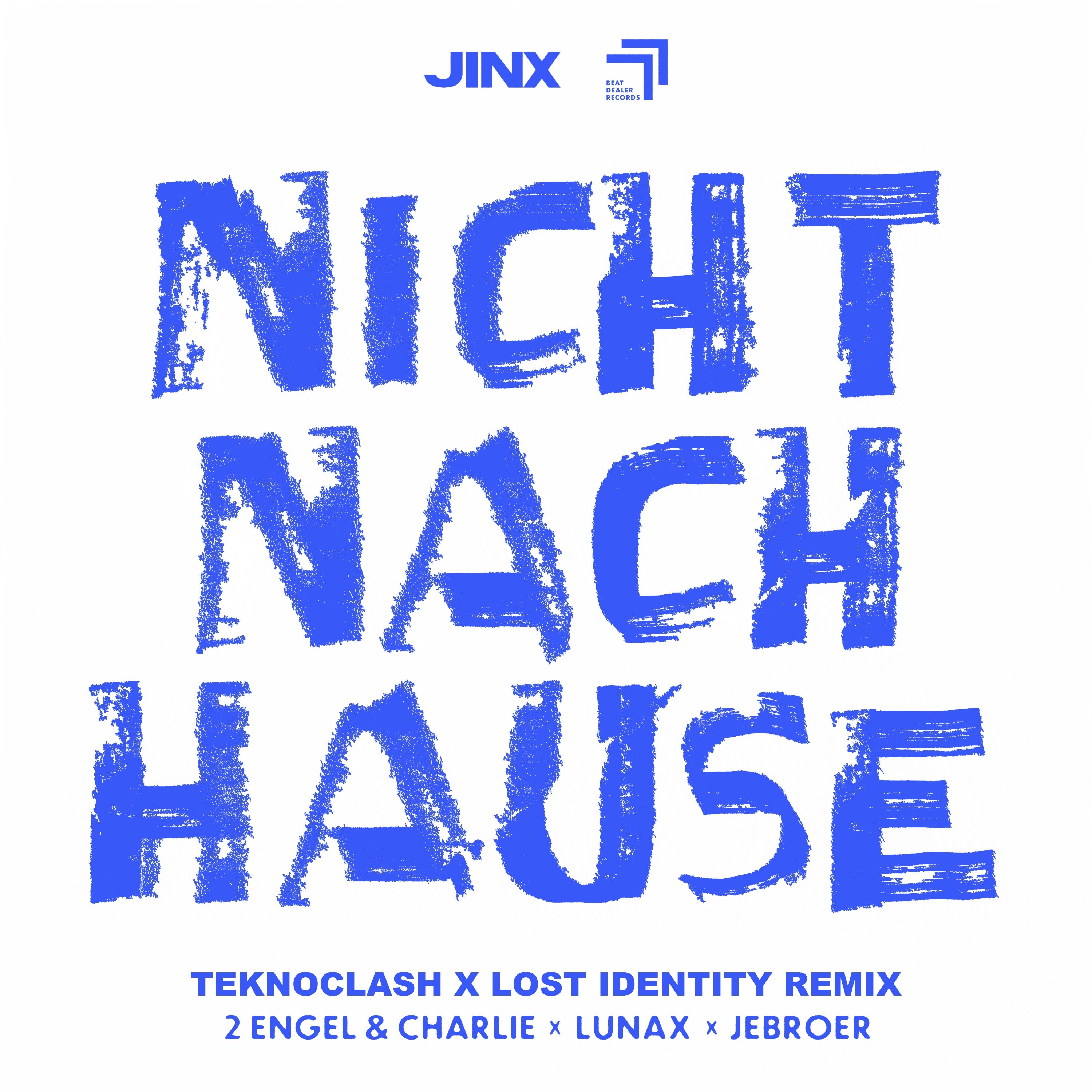 Nicht Nach Hause (feat. Lost Identity) [Teknoclash X Lost Identity Remix] - Single