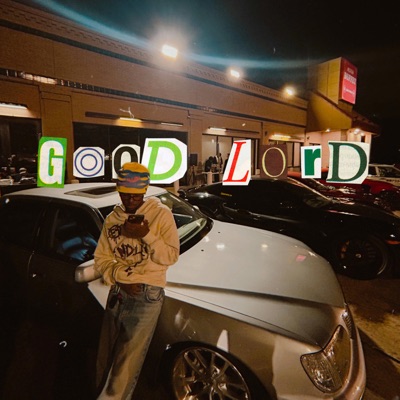 GOOD LORD FREESTYLE - Single