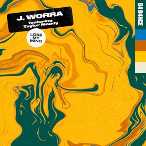 Lose My Mind (feat. Taylor Moody)