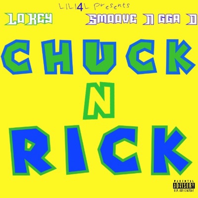 Chuck N Rick (feat. LoKey)