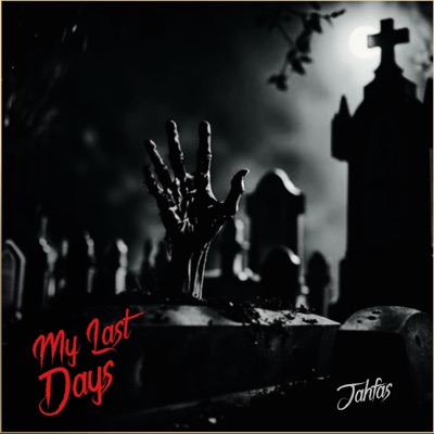 My Last Days - Single
