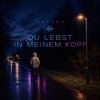 VAYZON - Du lebst in meinem Kopf