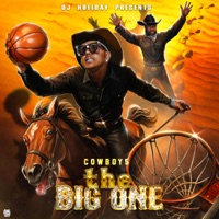 The Big One (feat. DJ Holiday) - Cowboy5