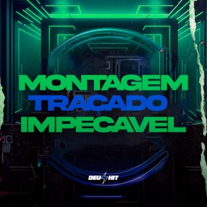 Montagem Traçado Impecável (feat. Mc Mr. Bim)