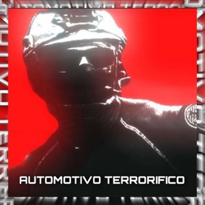 AUTOMOTIVO TERRORIFICO - Single