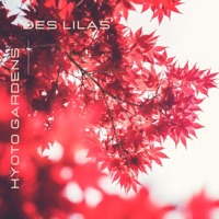 Kyoto Gardens - Single - Des Lilas