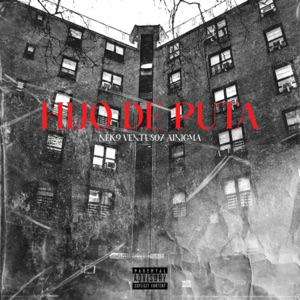 Hijo De Puta (feat. Gang Run)