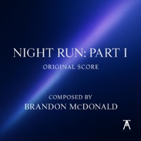 Night Run, Pt. 1 (Original Score) - EP - The Academy & Brandon McDonald