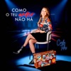 COMO O TEU AMOR NÃO HÁ