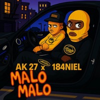 MALO MALO - Single - AK 27, Maggic & 184Niel