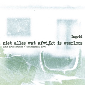 Niet alles wat afwijkt is weerloos - Ingrid