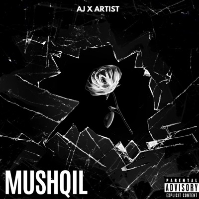 MUSHQIL - Single