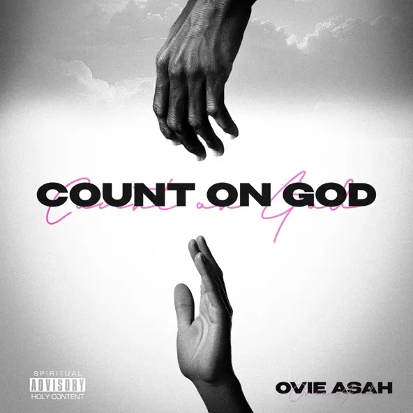 Album cover of Count on God by Ovie Asah