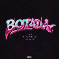Botada! - Single - Lag, Biel Mello & Araujo