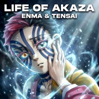 Life of Akaza - Single - Enma & TENSAI