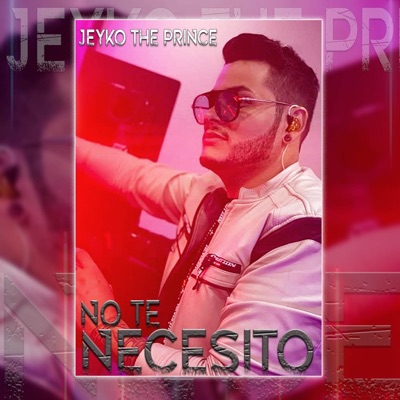 No Te Necesito - Single