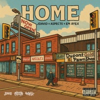 HOME (feat. Aspects & Em Ayex) - Single - JDavid