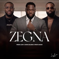 Zegna - Single - Fresh Low, Preto Show & Johnny Golden