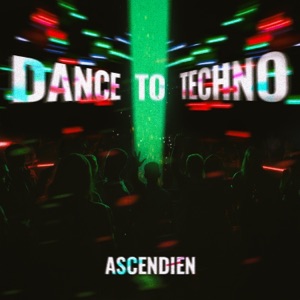 Dance To Techno