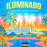 Iluminado (feat. Gupta valencia) - Single - Lunike