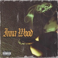 Inna Wood (feat. Zeek, Lil Rboh, FrostyOffDaGrove, Triste Da Palmero, OhhZee, Baby Smiley & Nueve Tha Deadman) - Single - GET RITE MGMT