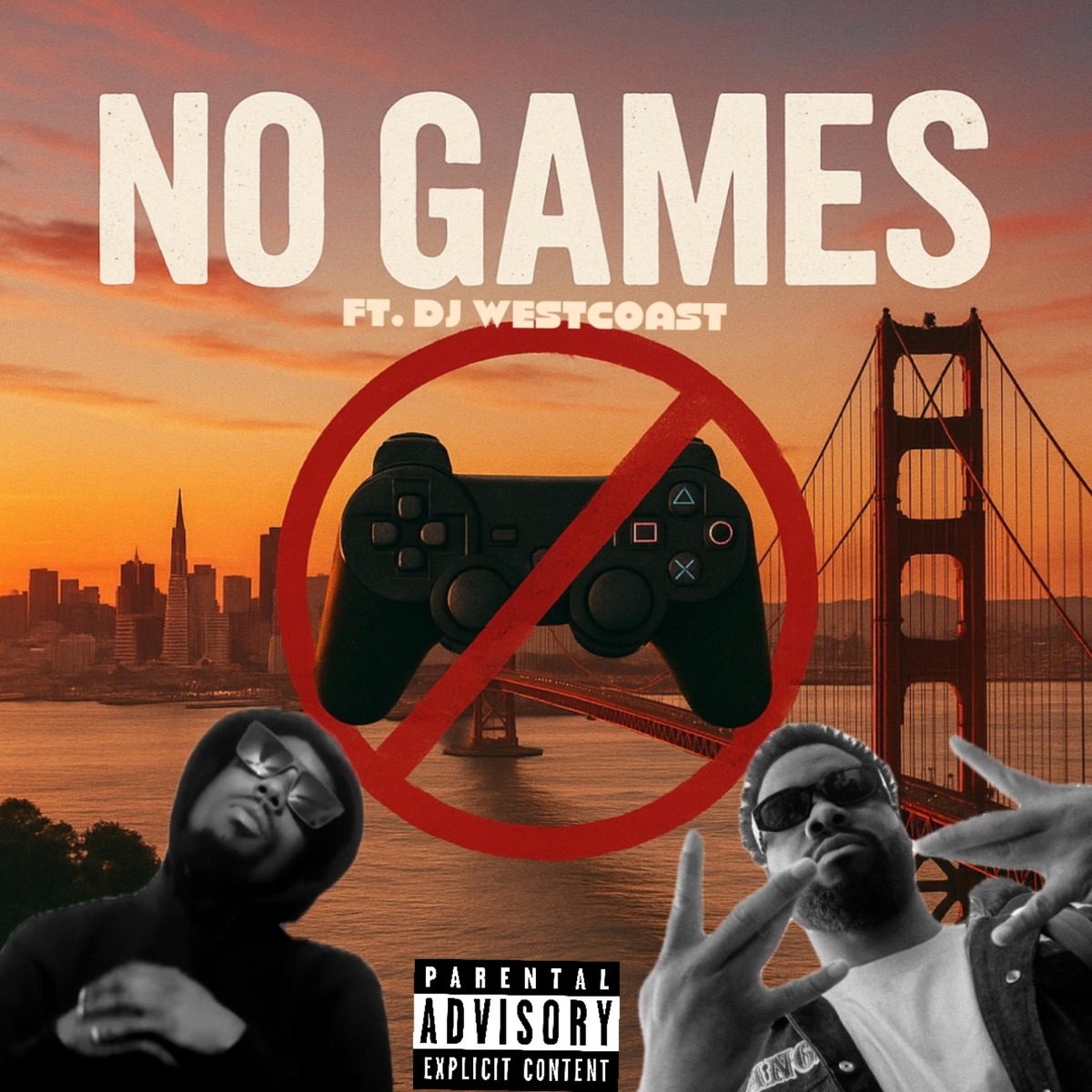 No Games (feat. DJ West Coast) — official single artwork