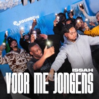 Voor me Jongens - Single - SOUNDPLUG & Issah
