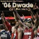 06 dwade feat Willy P Solly G Radio Edit Single