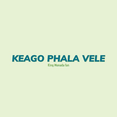 KING MONADA fan - Keago Phala Vele