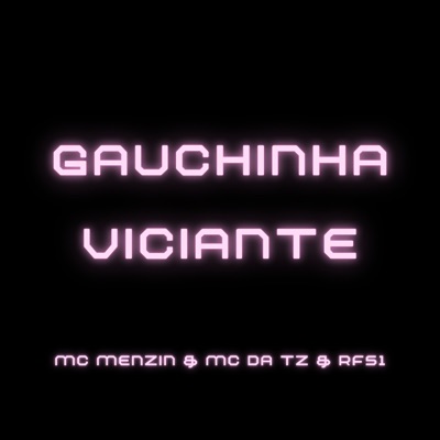 Gauchinha Viciante - Single