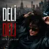 Özge Şafak - Deli Deli