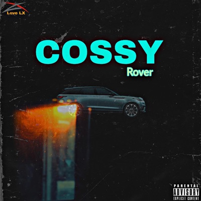 Rover (feat. Cossy) - Single