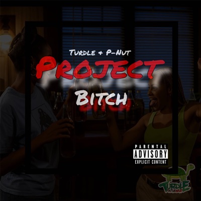 Project Bitch (feat. P-Nut) - Single