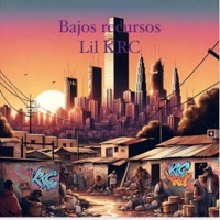 Bajos Recursos - Single - lil krc