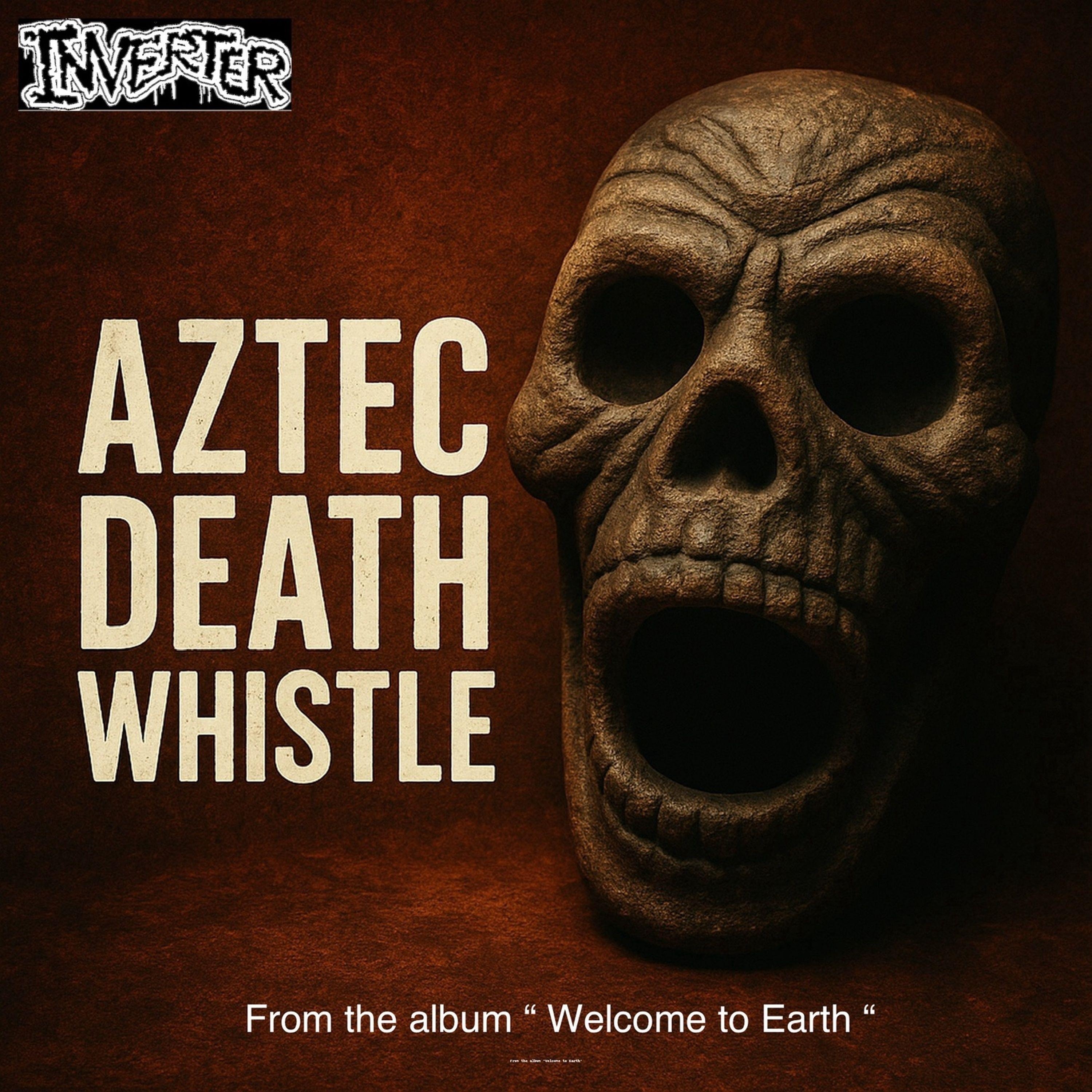 Aztec Death Whistle - Single