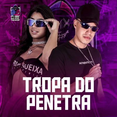 Tropa do Penetra - Single