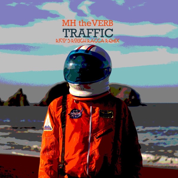 Traffic (Rico's Rough Ragga Remix) - Single