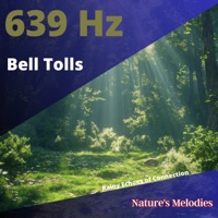 639 Hz Bell Tolls: Rainy Echoes of Connection - EP - Nature's Melodies, Augmented Meditation & Meditation Hz