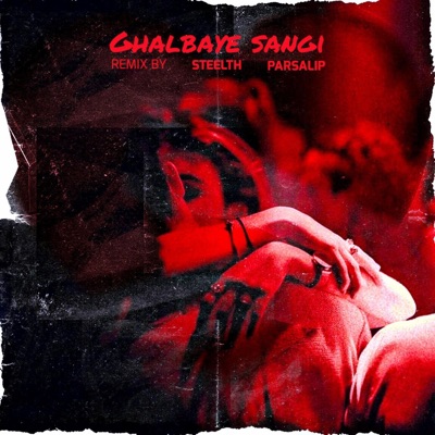 Ghalbaye sangi (feat. Parsalip) [Special Version] - Single
