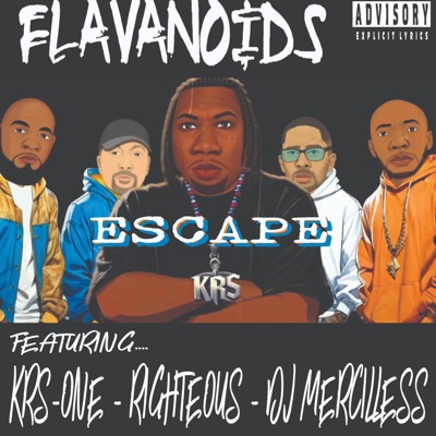 Escape (feat. Righteous, Krs One & Dj Mercilless) - Single