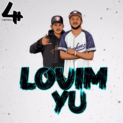 LOVIM YU (feat. One Scoot) - Single