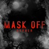 Mask Off Cypher (feat. K!ng Kane & Desert Dog) - Single