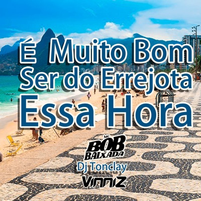 É MUITO BOM SER DO ERREJOTA ESSA HORA - Single