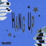 Hang Up - EP